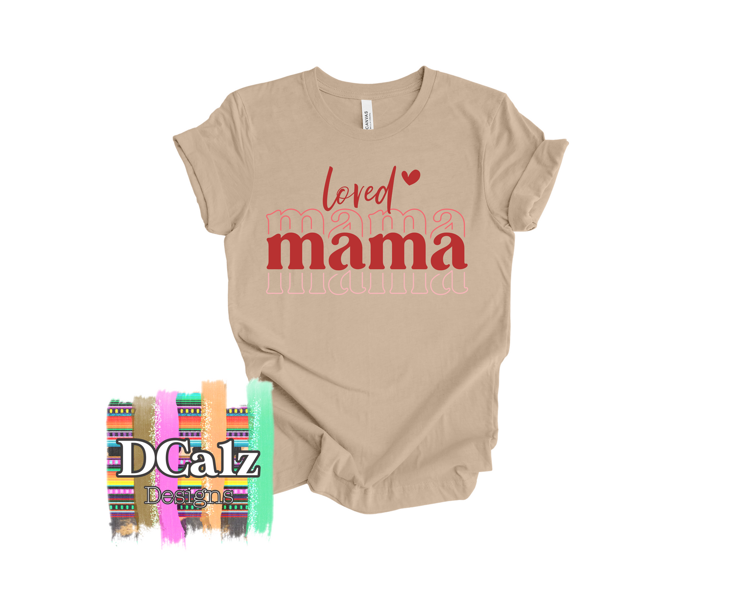 Loved Mama (Red) - Adult