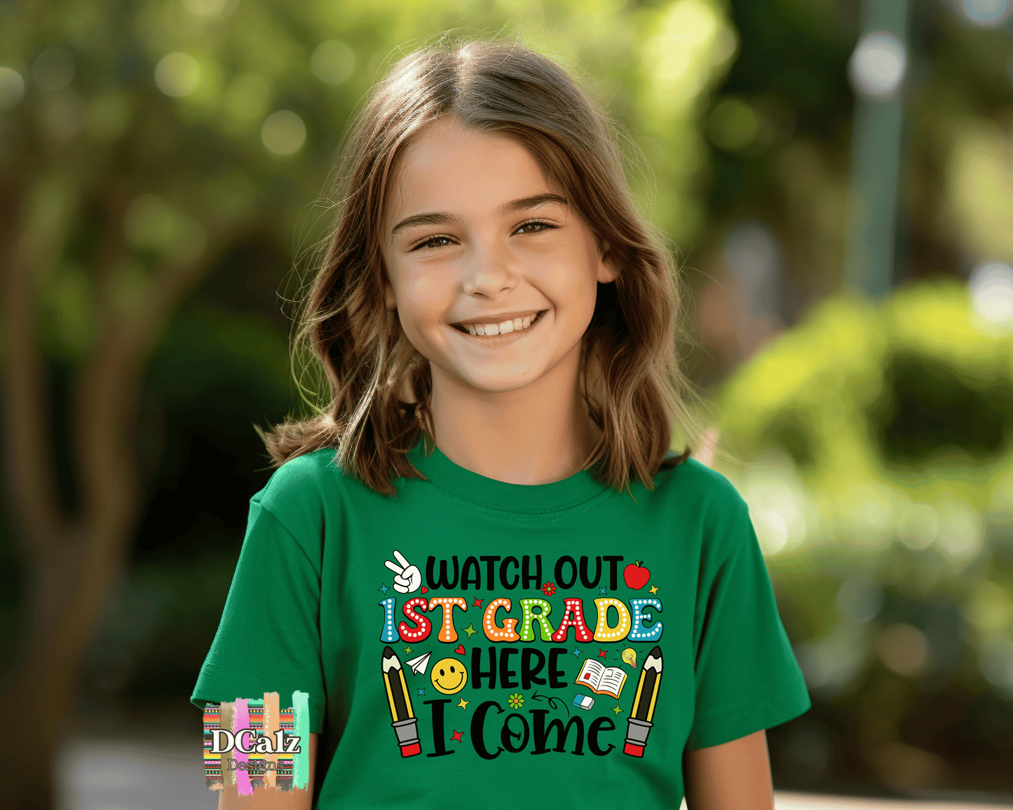 Watch Out 1st Grade Here I Come