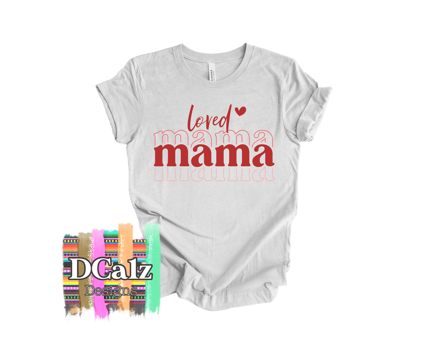 Loved Mama (Red) - Adult