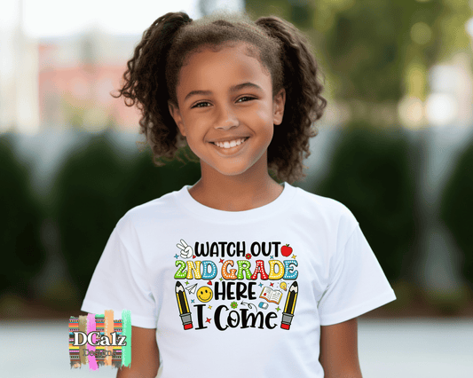 Watch Out 2nd Grade Here I Come