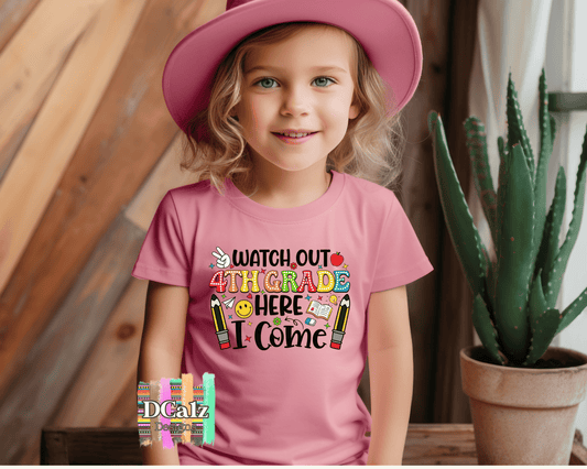 Watch Out 4th Grade Here I Come